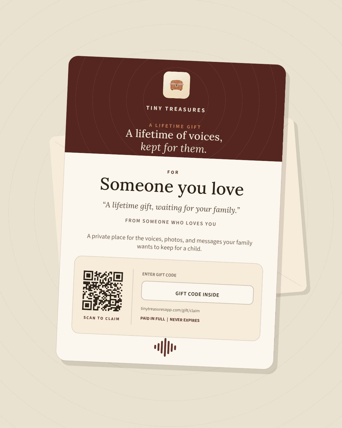 A printed Tiny Treasures gift card reading “A lifetime of voices, kept for them”, with a space for the giver’s note and the gift code, resting against its envelope.